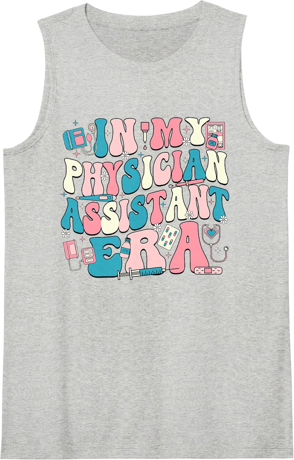 in My Physician Assistant Era Sleeveless Tank Top - Heather Grey