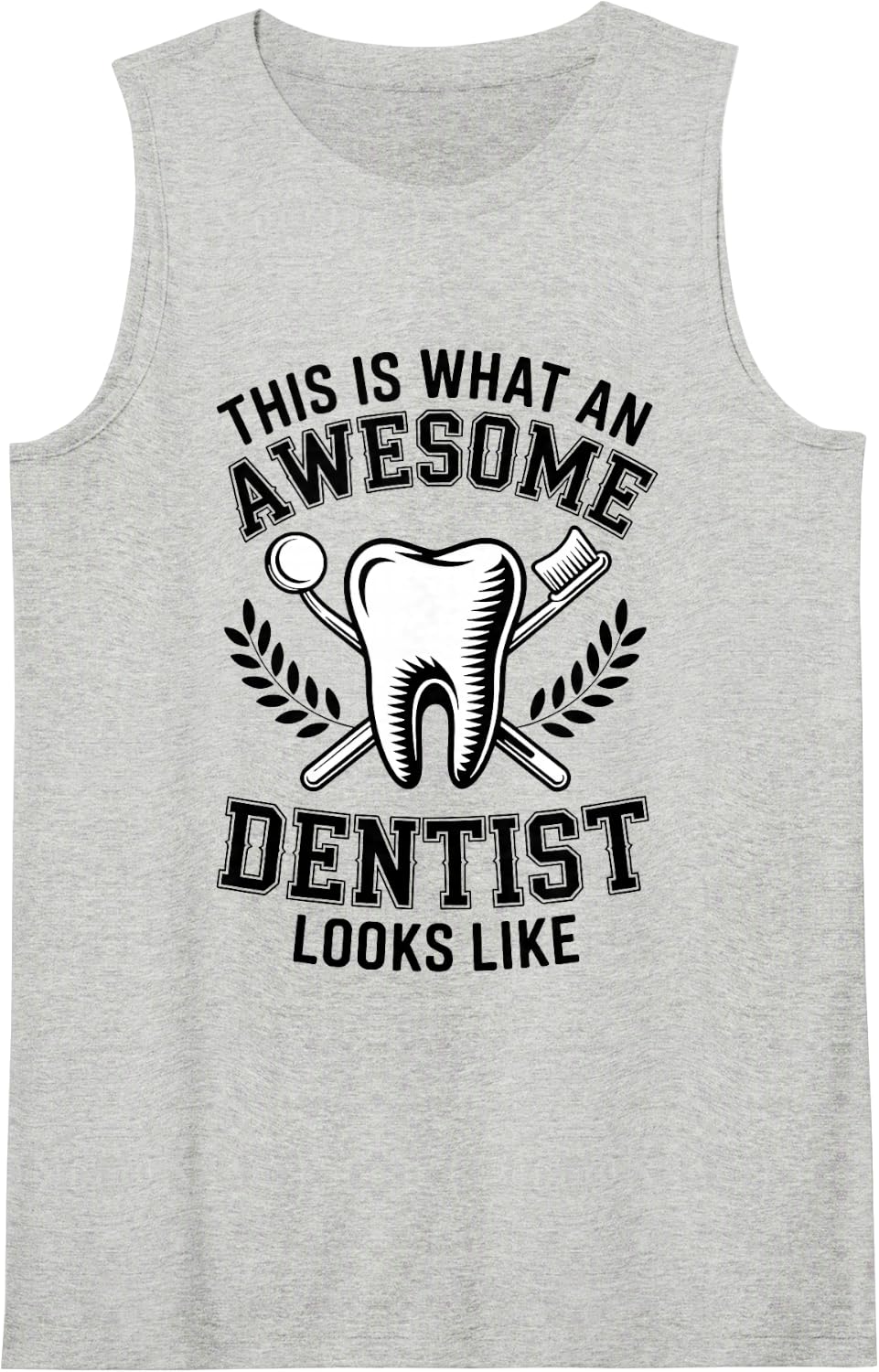 Awesome Dentist Funny Dentistry Sleeveless Tank Top - Heather Grey