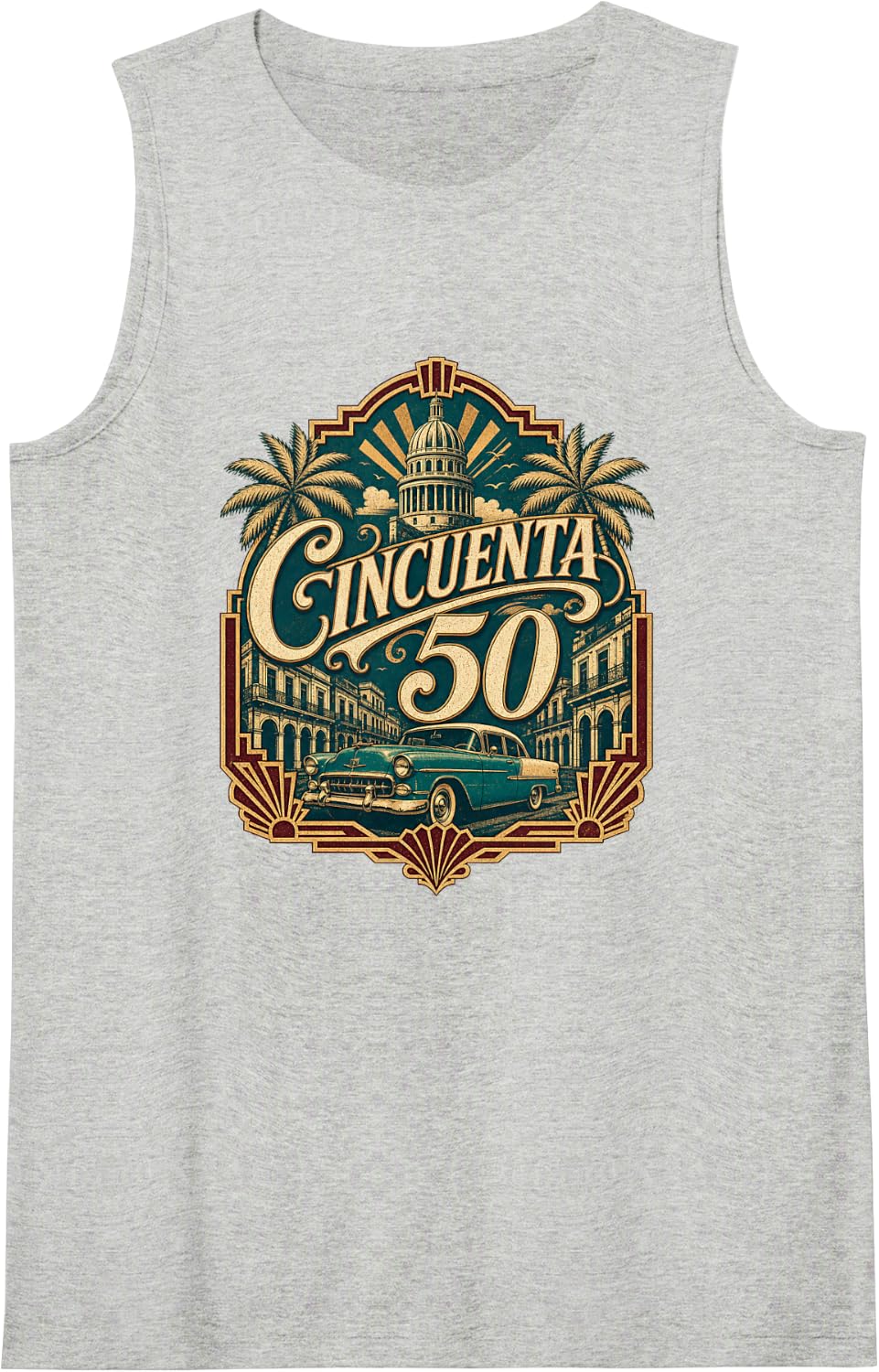 Cincuenta 50 Cuban Birthday Havana Hispanic Heritage Tank Top - Heather Grey