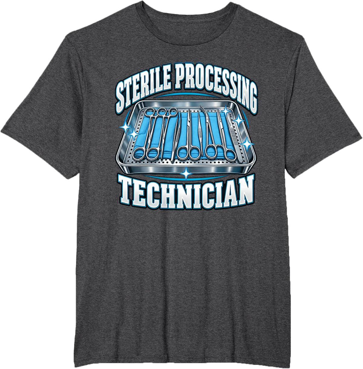 Sterile Processing Technician Surgical Instruments T-Shirt - Dark Heather Grey