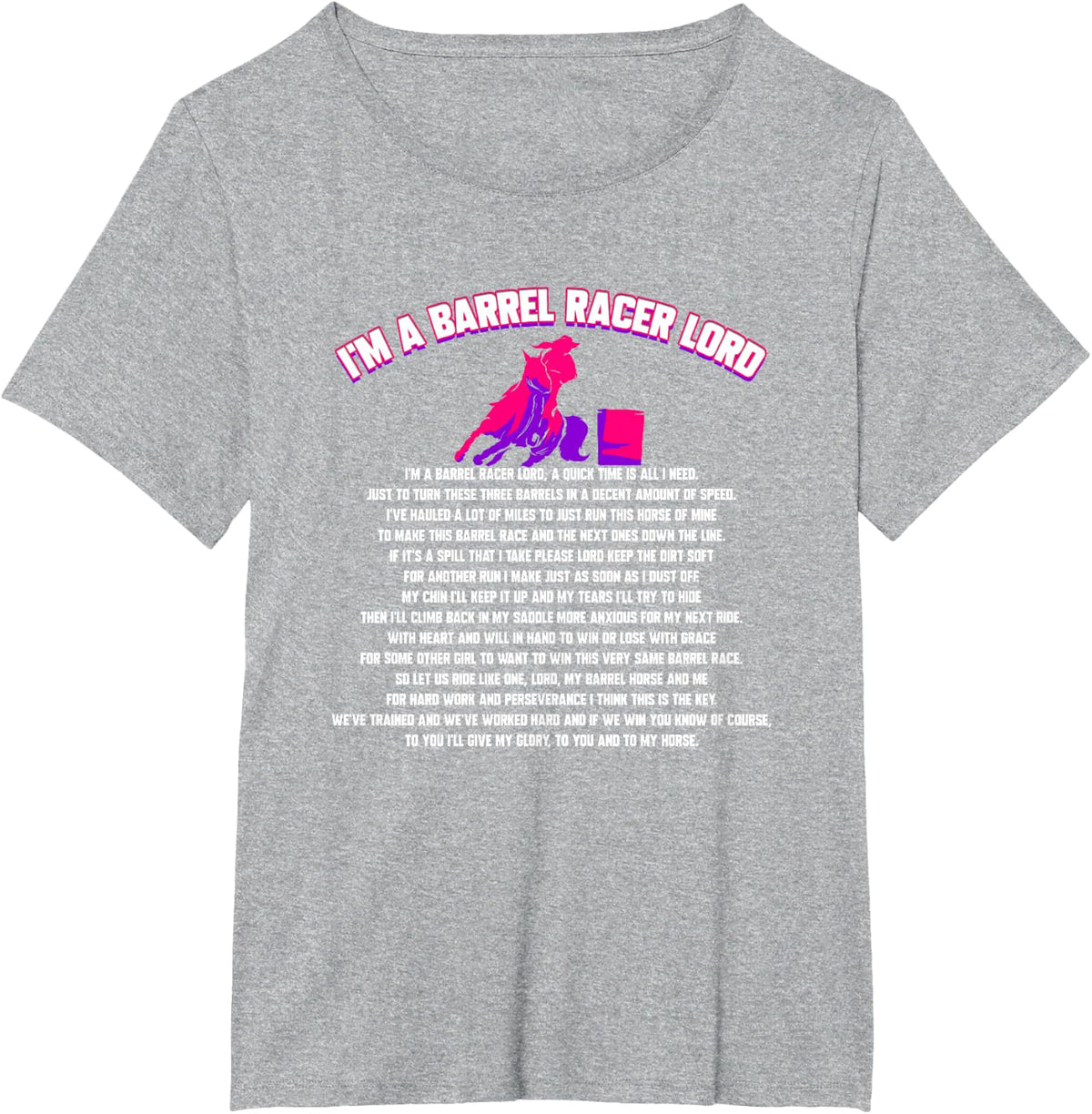 I'm a Barrel Racer Lord - Barrel Racing Prayer T-Shirt - Heather Grey