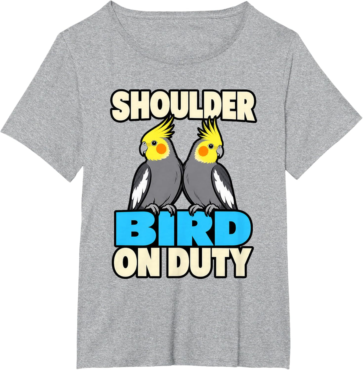 Cockatiel Shoulder Bird On Duty Bird Parent Funny Parrot T-Shirt - Heather Grey