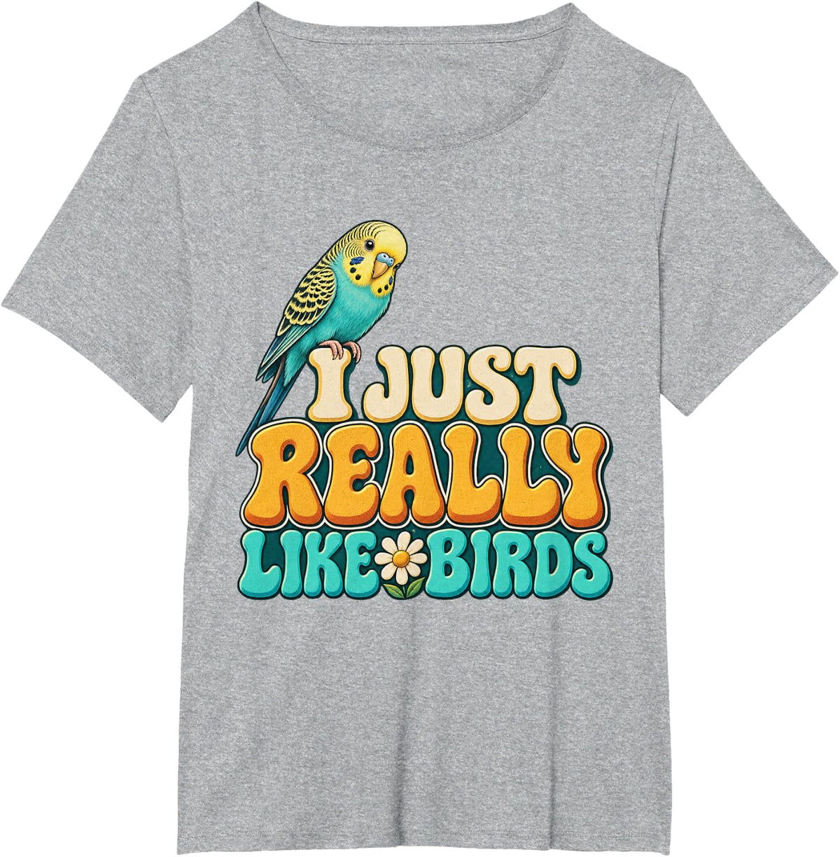 I JUST Really Like Birds Funny Bird Lover Parrot Design T-Shirt - Heather Grey