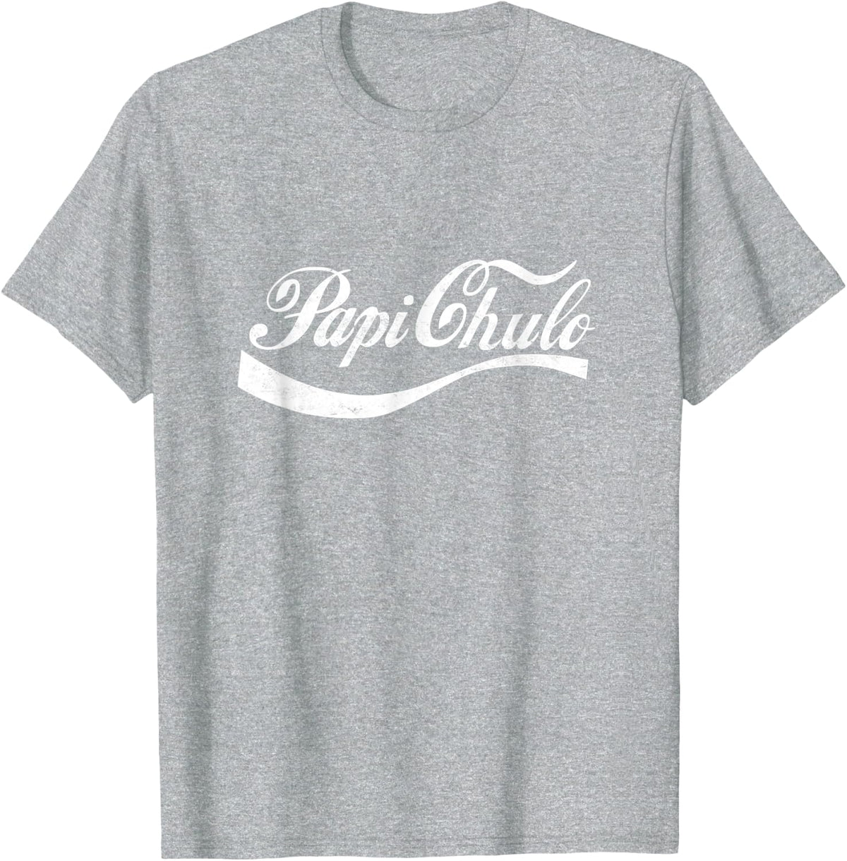 Papi Chulo Mexican Dad Father's Dad Chingon Fathers Day T-Shirt - Heather Grey