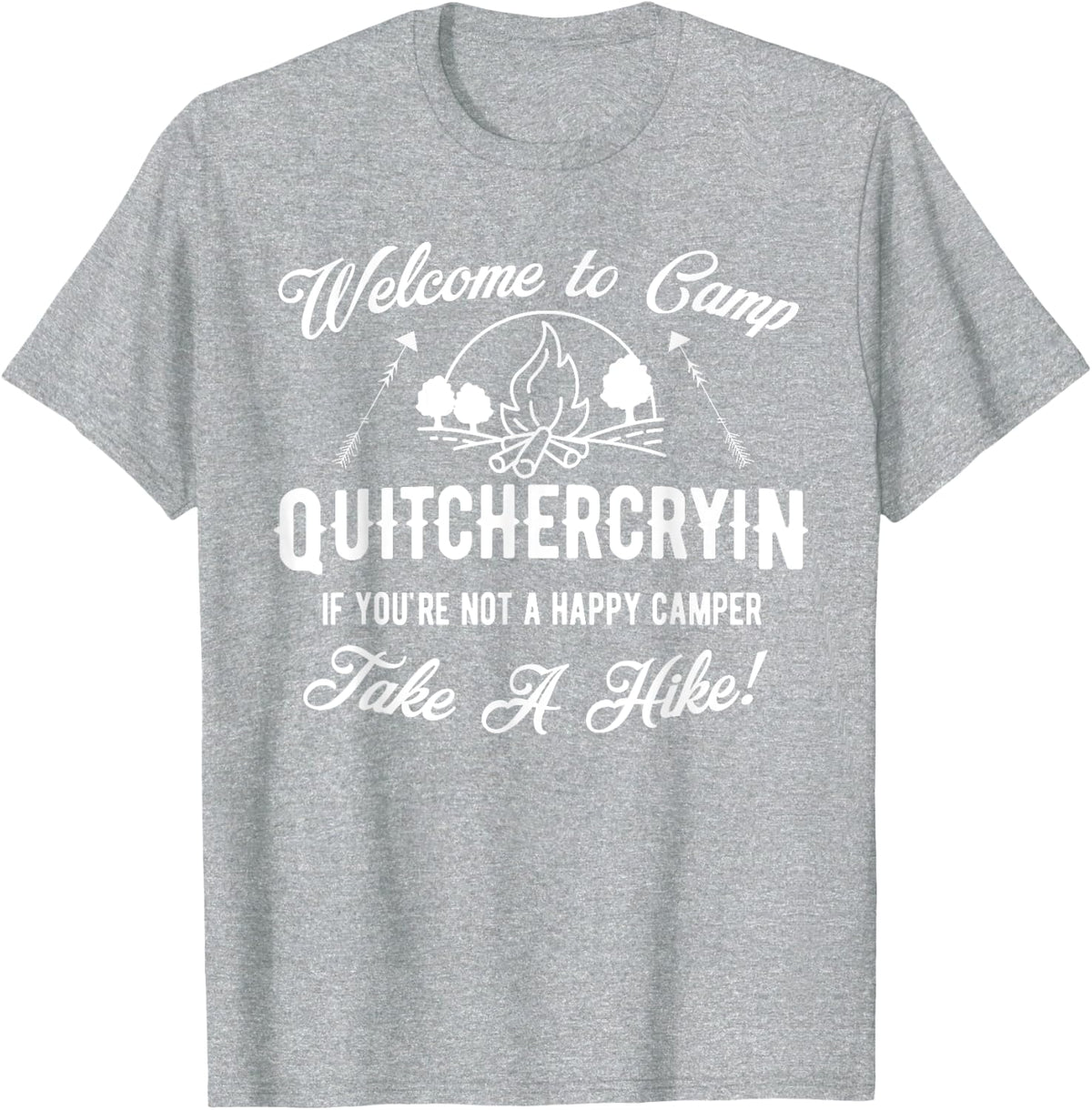 Welcome to Camp, Camping Life, Funny Dad Camper Design T-Shirt - Heather Grey