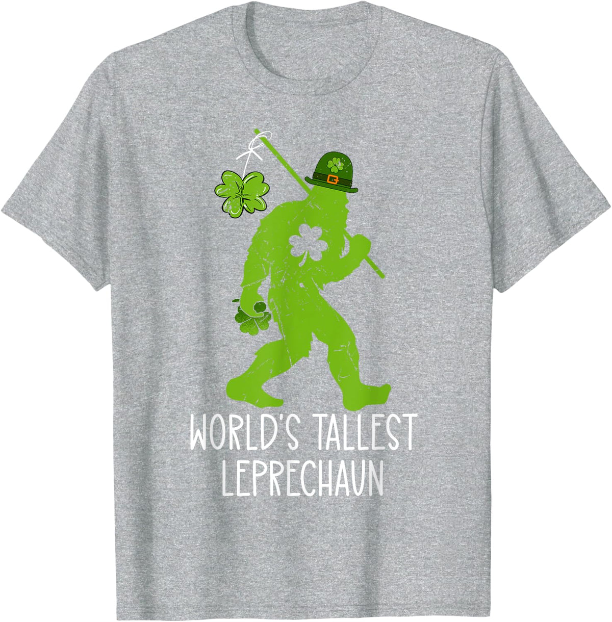 World's Tallest Leprechaun St Patricks Day Bigfoot Sasquatch T-Shirt - Heather Grey