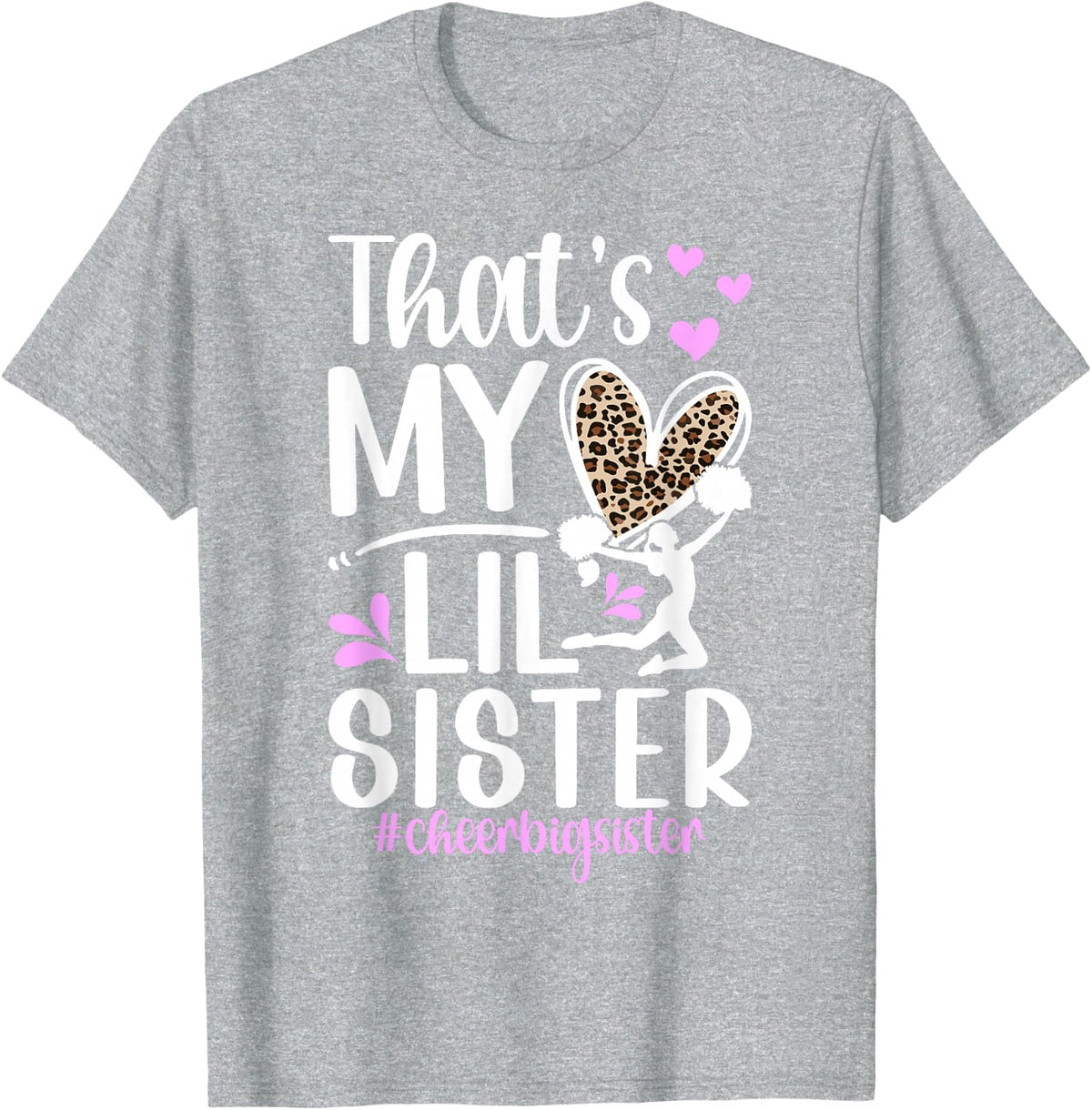 Cheer Big Sister Proud Cheerleader Big Sister T-Shirt - Heather Grey