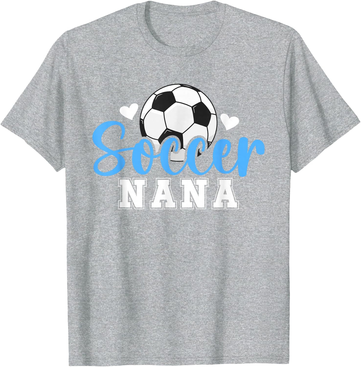 Soccer Nana of A Soccer Player Nana T-Shirt - Heather Grey