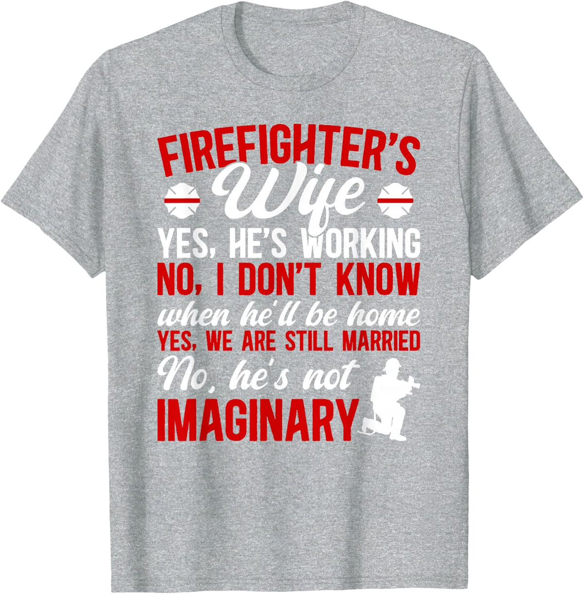 Funny Firefighter's Wife of A Firefighter Wife Fire Wife T-Shirt - Heather Grey