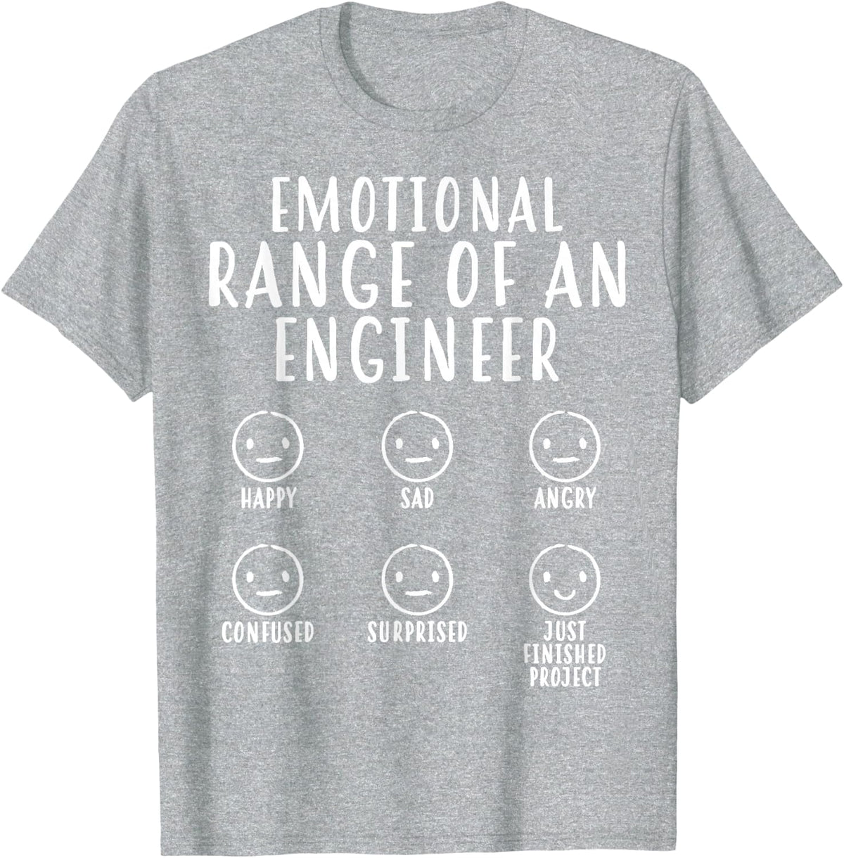 Emotional Range Of An Engineer Funny Engineering Men Women T-Shirt - Heather Grey
