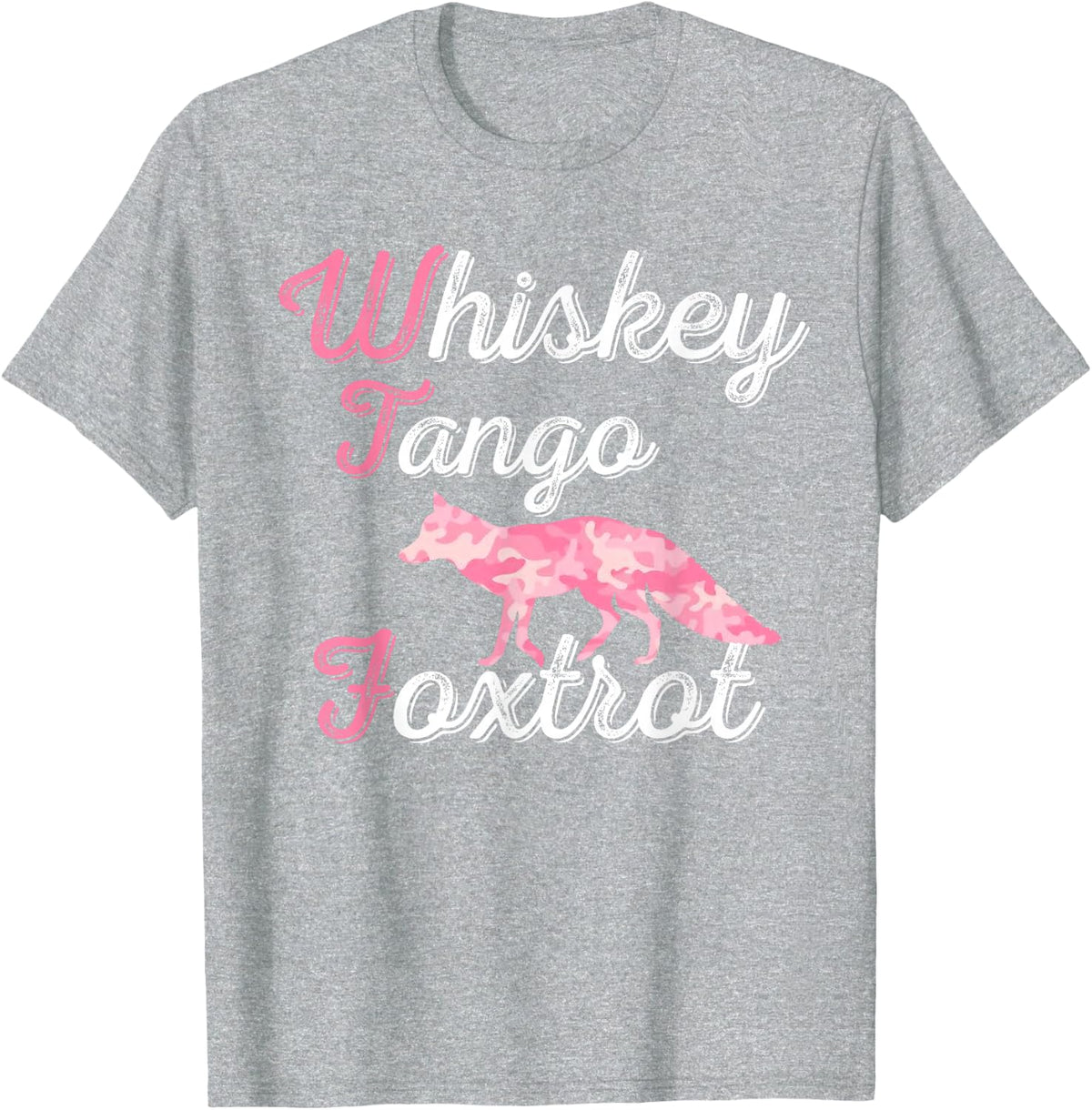 Whiskey Tango Foxtrot Military Womens Fun WTF Quote T Shirt T-Shirt - Heather Grey