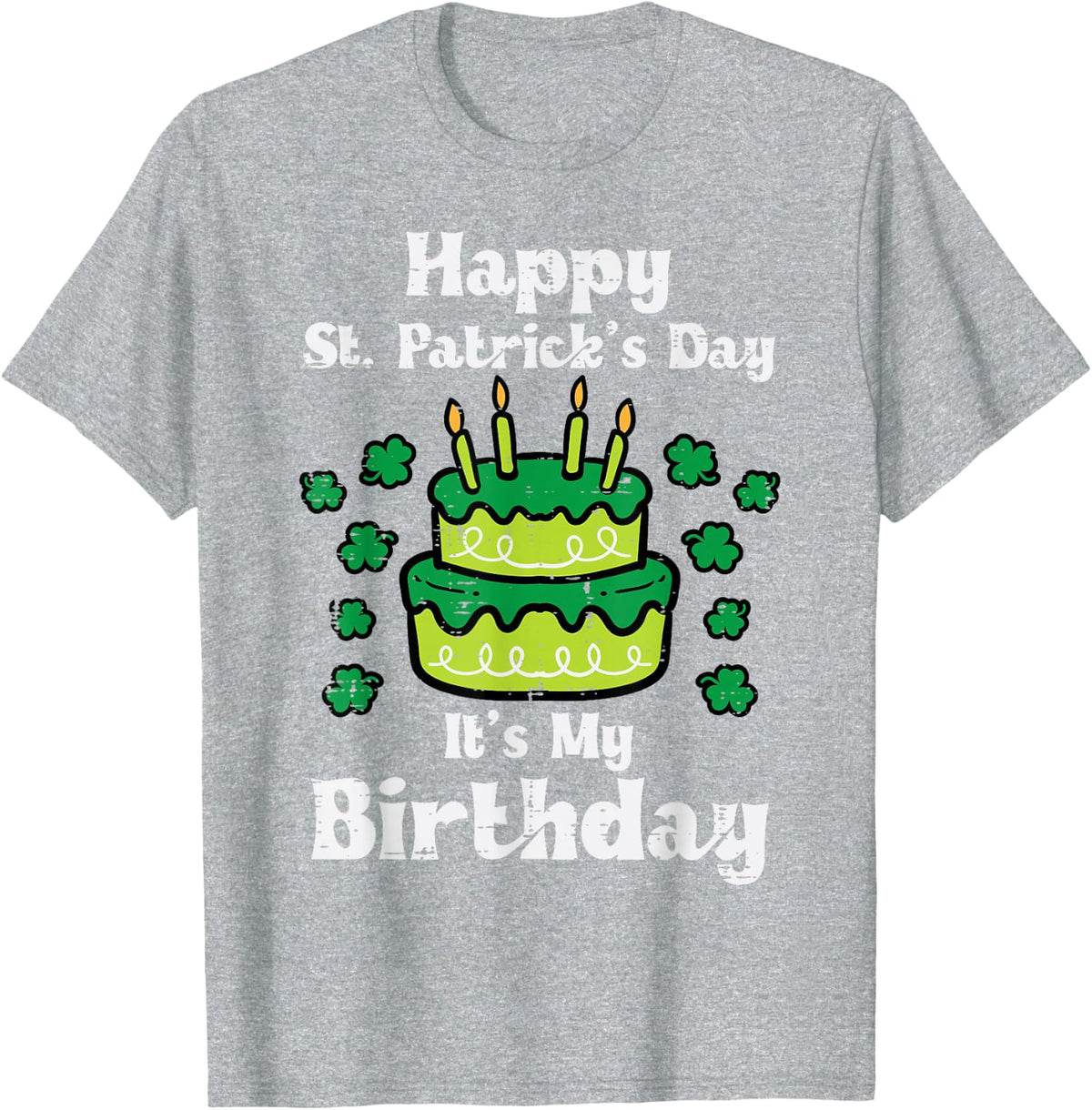 St Patricks Day Birthday Saint Pattys Bday Men Women Kids T-Shirt - Heather Grey