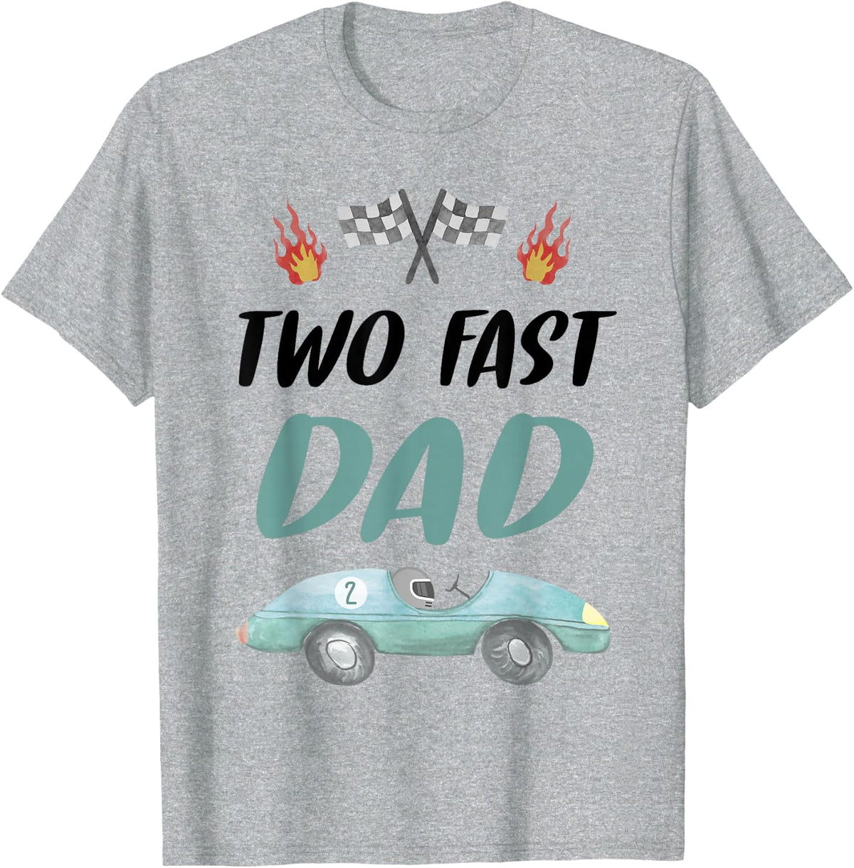 Dad Daddy 2nd Birthday Two Fast Race Car Second Bday Party T-Shirt - Heather Grey