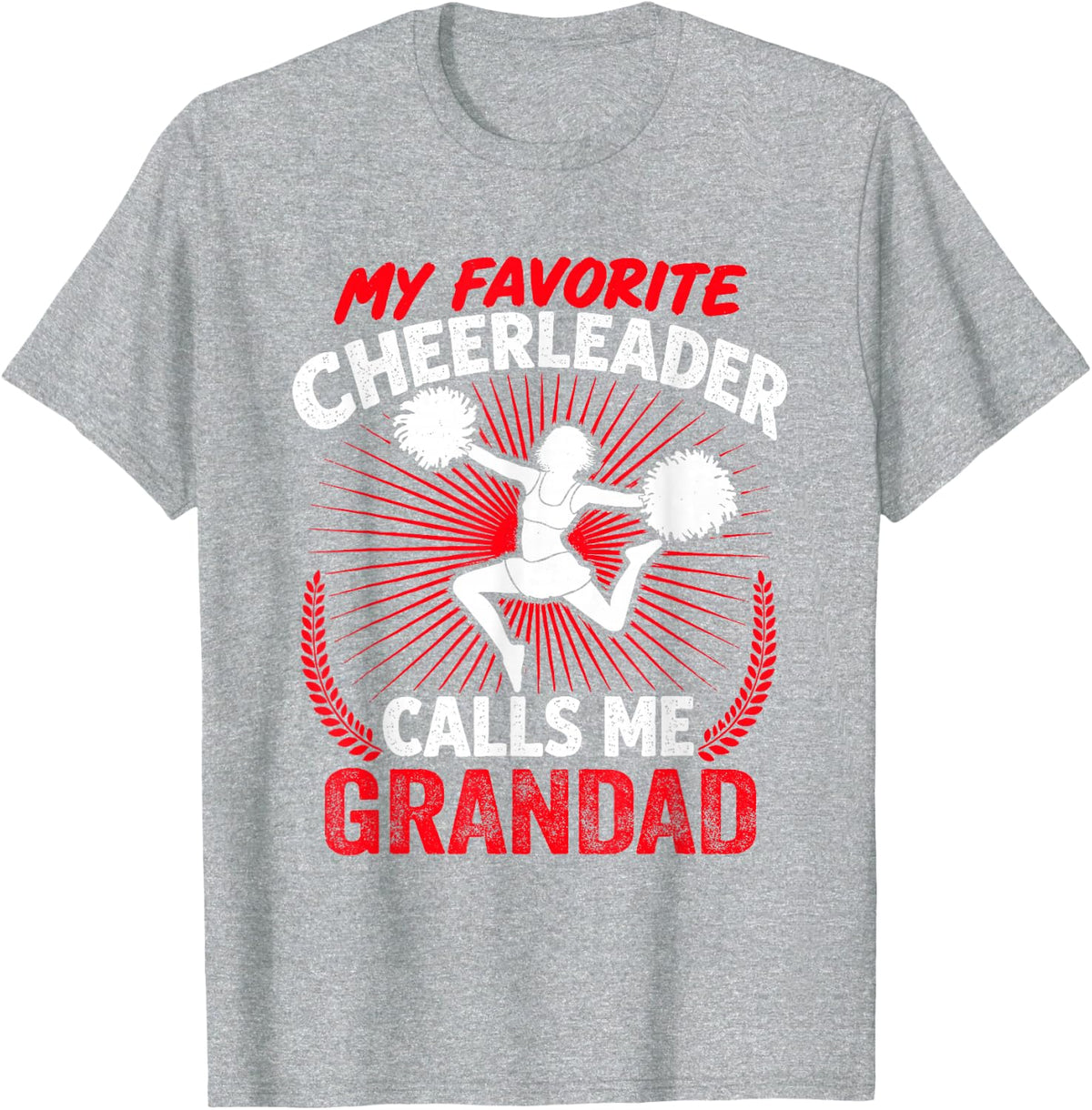 Cheerleading My Favorite Cheerleader Calls Me Grandad Cheer T-Shirt - Heather Grey