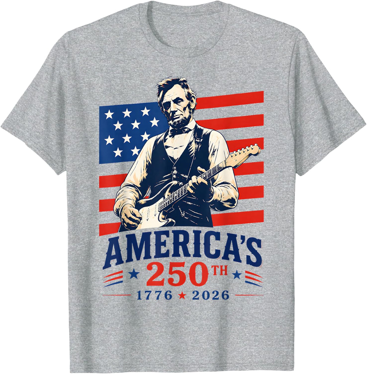 Vintage Abraham Lincoln Abe Lincoln Playing Guitar 250 Years T-Shirt - Heather Grey