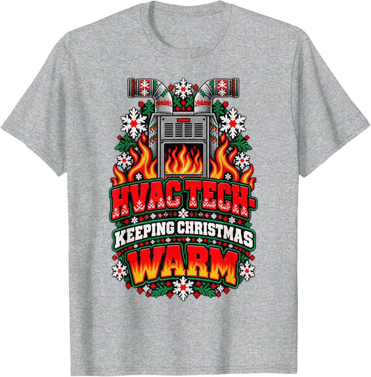 HVAC Tech - Keeping Christmas Warm HVAC Technician Christmas T-Shirt - Heather Grey