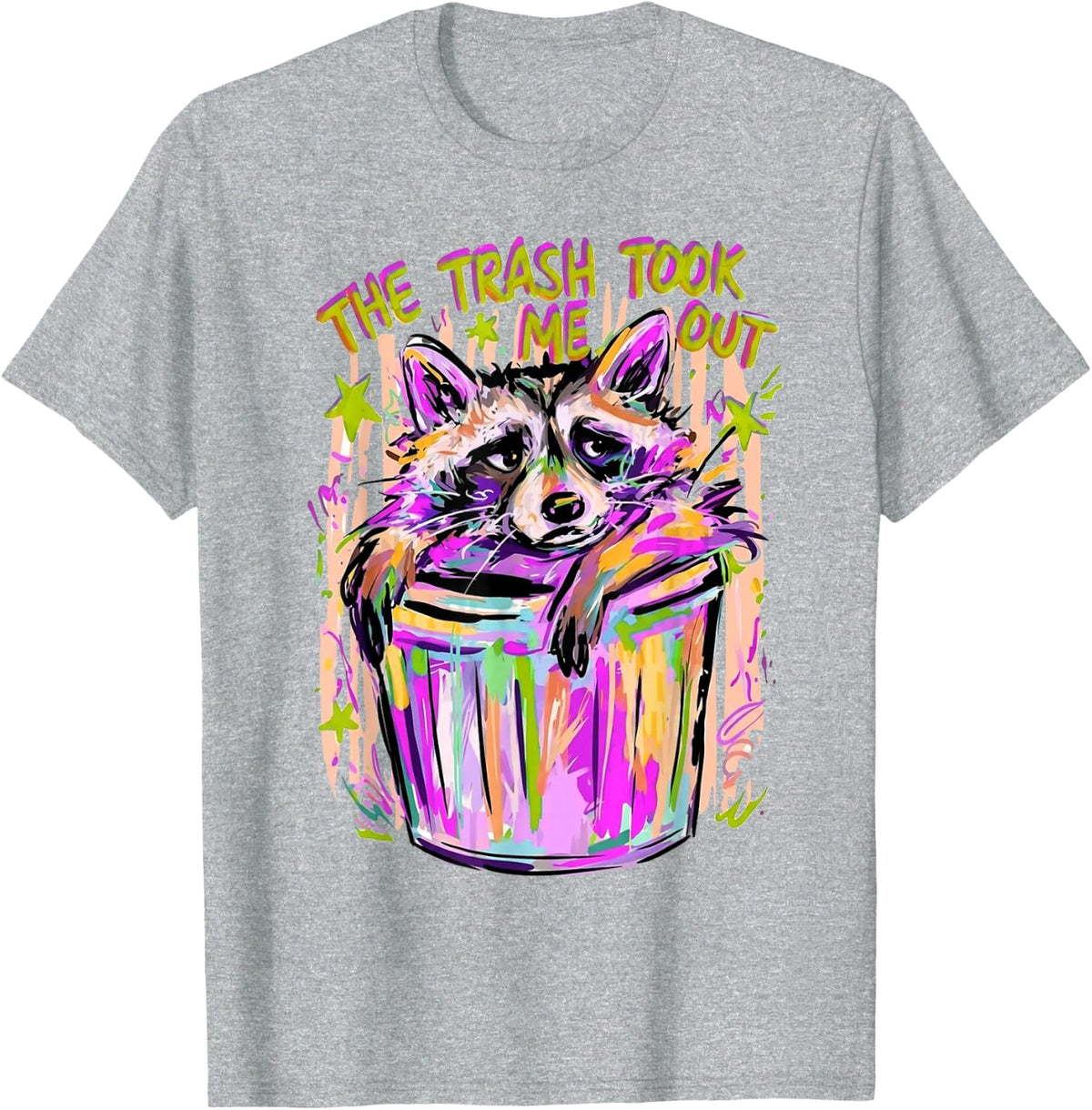 The Trash Took Me Out Funny Raccoon in Trash Can T-Shirt - Heather Grey
